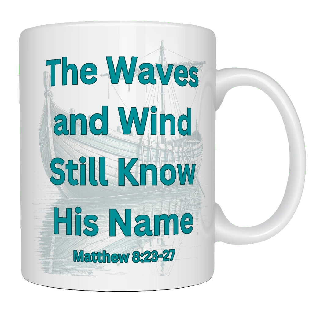 The waves and wind still know His name, Coffee Mug, Die Rivier Pretoria