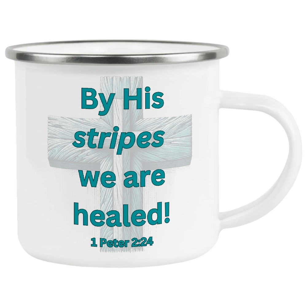 By His stripes we are healed, Coffee Mug, Die Rivier Pretoria