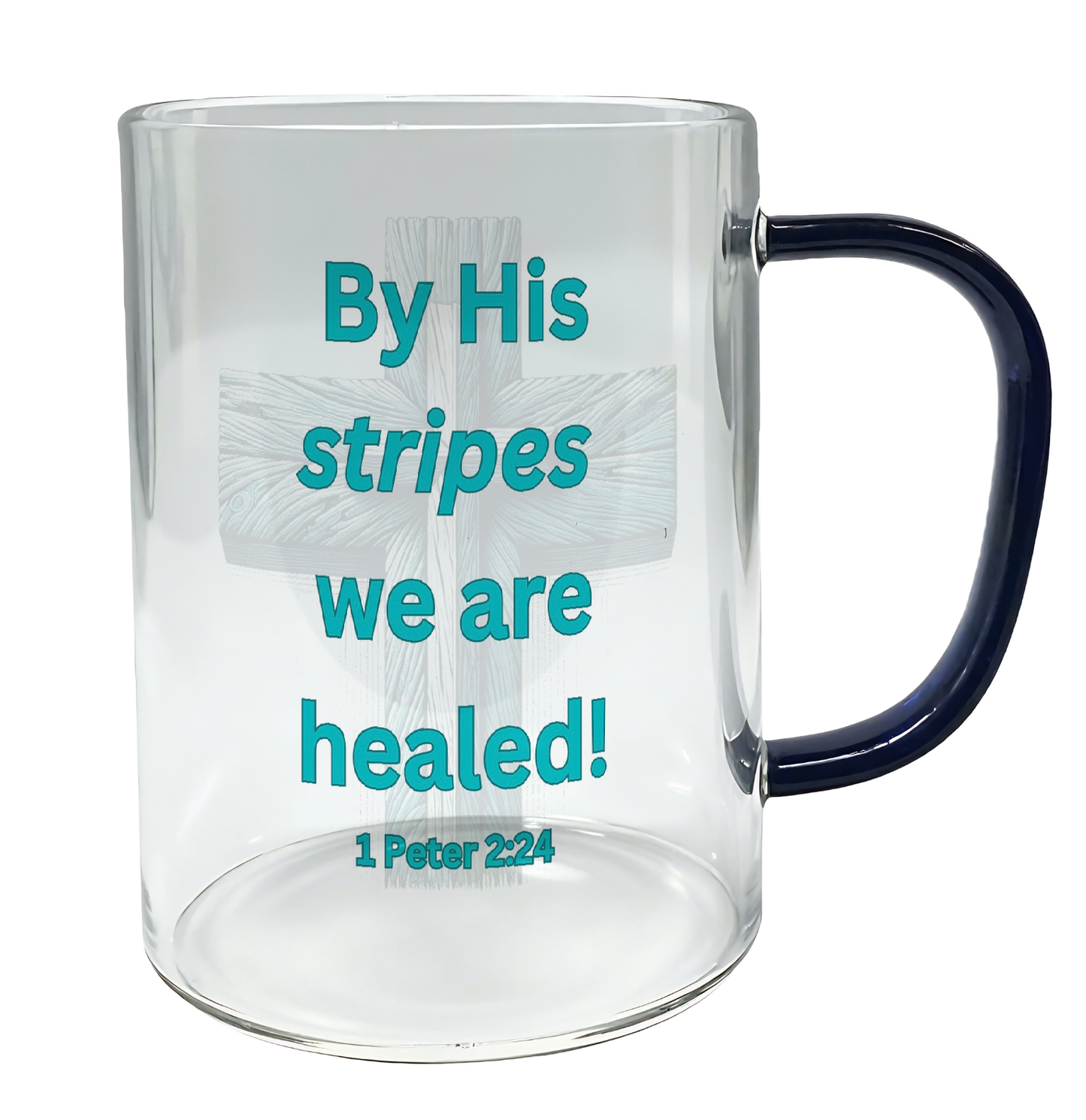 By His stripes we are healed, Coffee Mug, Die Rivier Pretoria