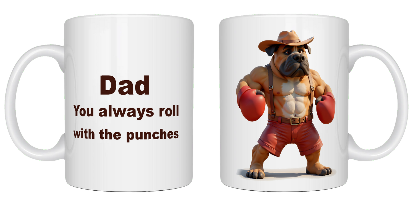 Dad, you always roll with the punches, Father's Day Mug