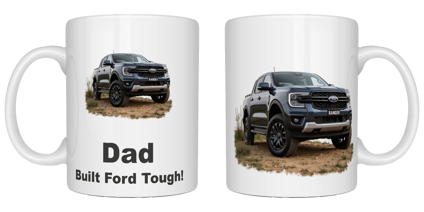 Dad, Built Ford Tough, Father's Day Mug