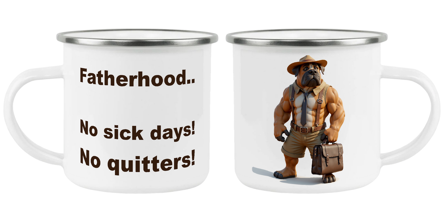 Fatherhood, No Sick Days, No Quitters, Father's Day Mug
