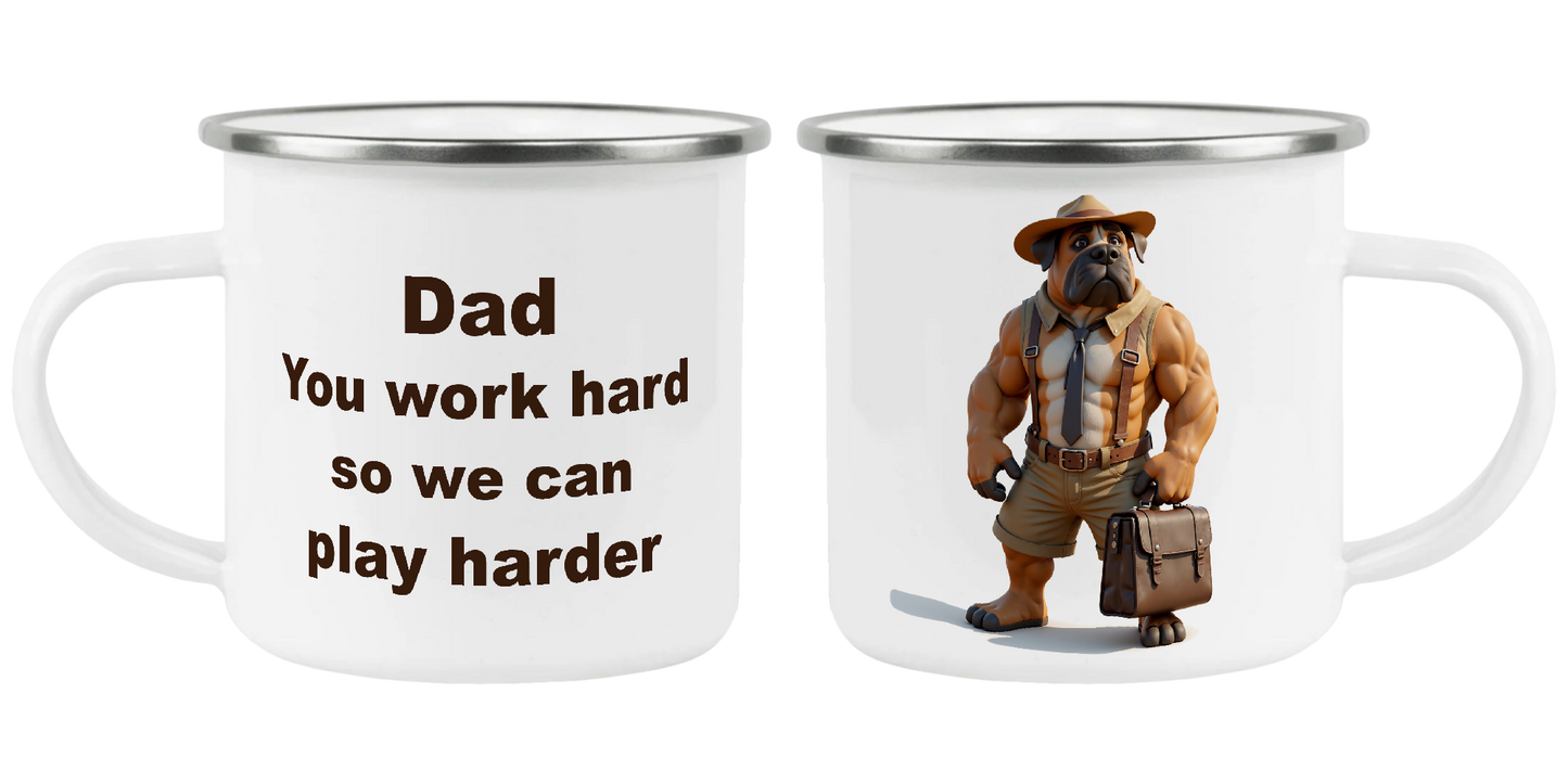 Dad, you work hard, so we can play harder, Father's Day Mug