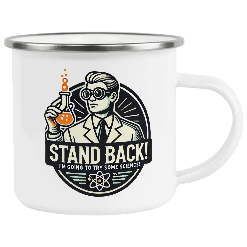 Stand back, I'm going to try some Science, coffee mug
