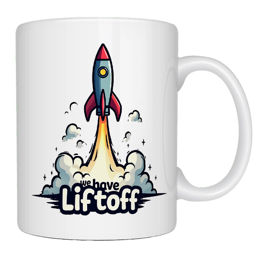 We have liftoff mug, rocket launch