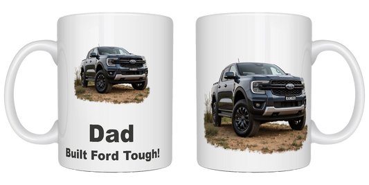 Dad, Built Ford Tough, Father's Day Mug